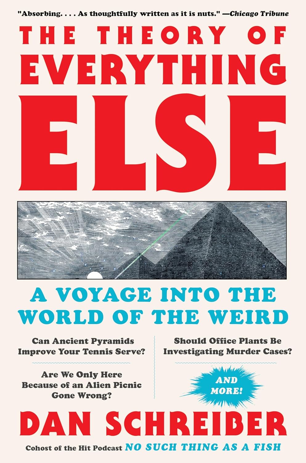 The Theory of Everything Else: A Voyage Into the World of the Weird - Corrections Bookstore