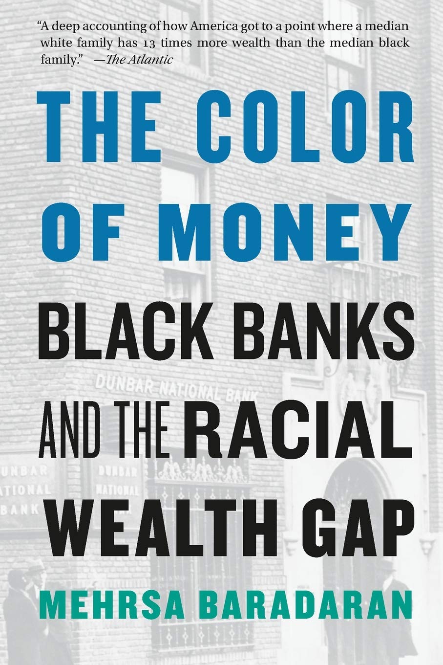 The Color of Money: Black Banks and the Racial Wealth Gap - Corrections Bookstore