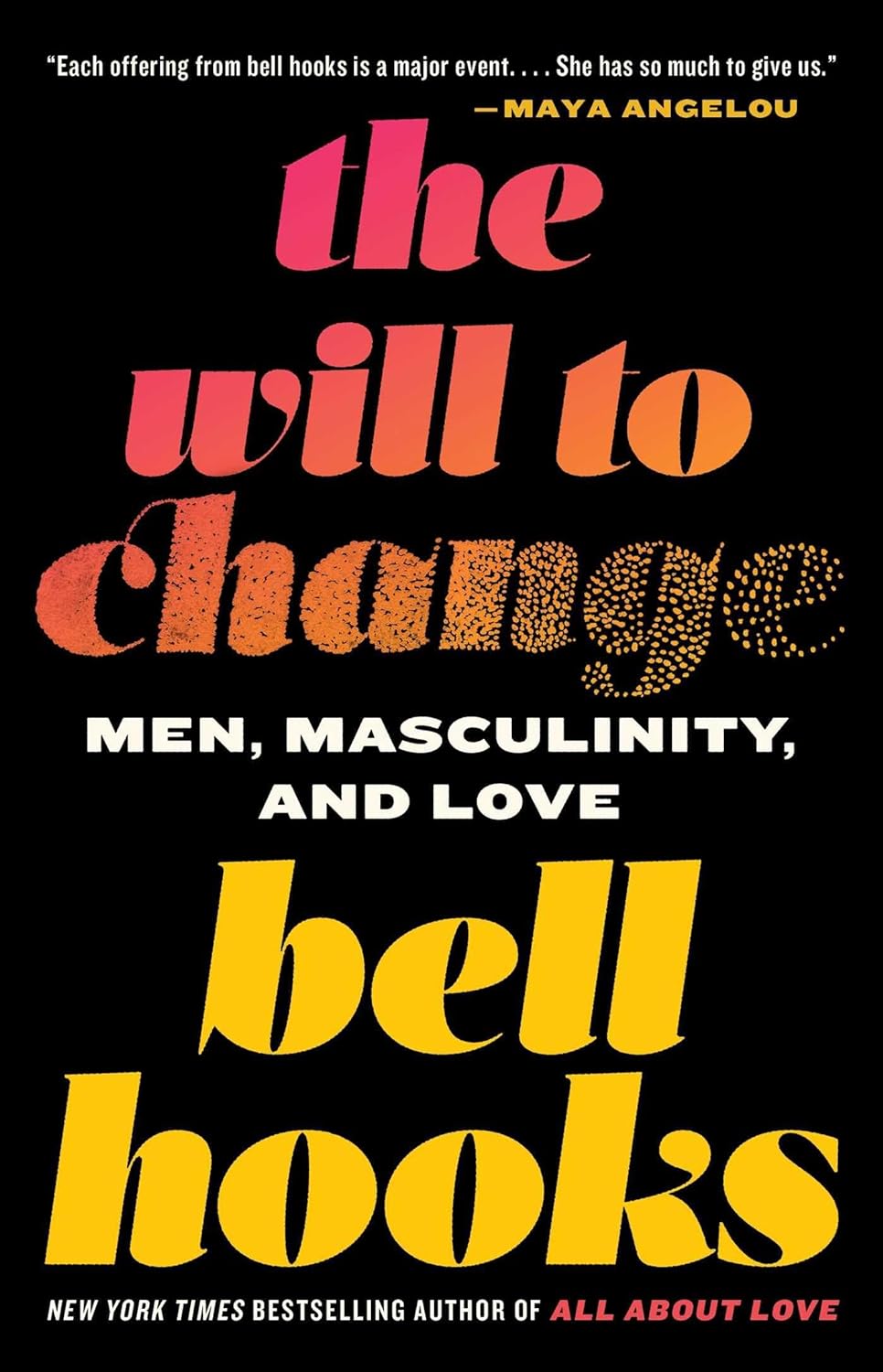 The Will to Change: Men, Masculinity, and Love by Hooks, Bell - Corrections Bookstore