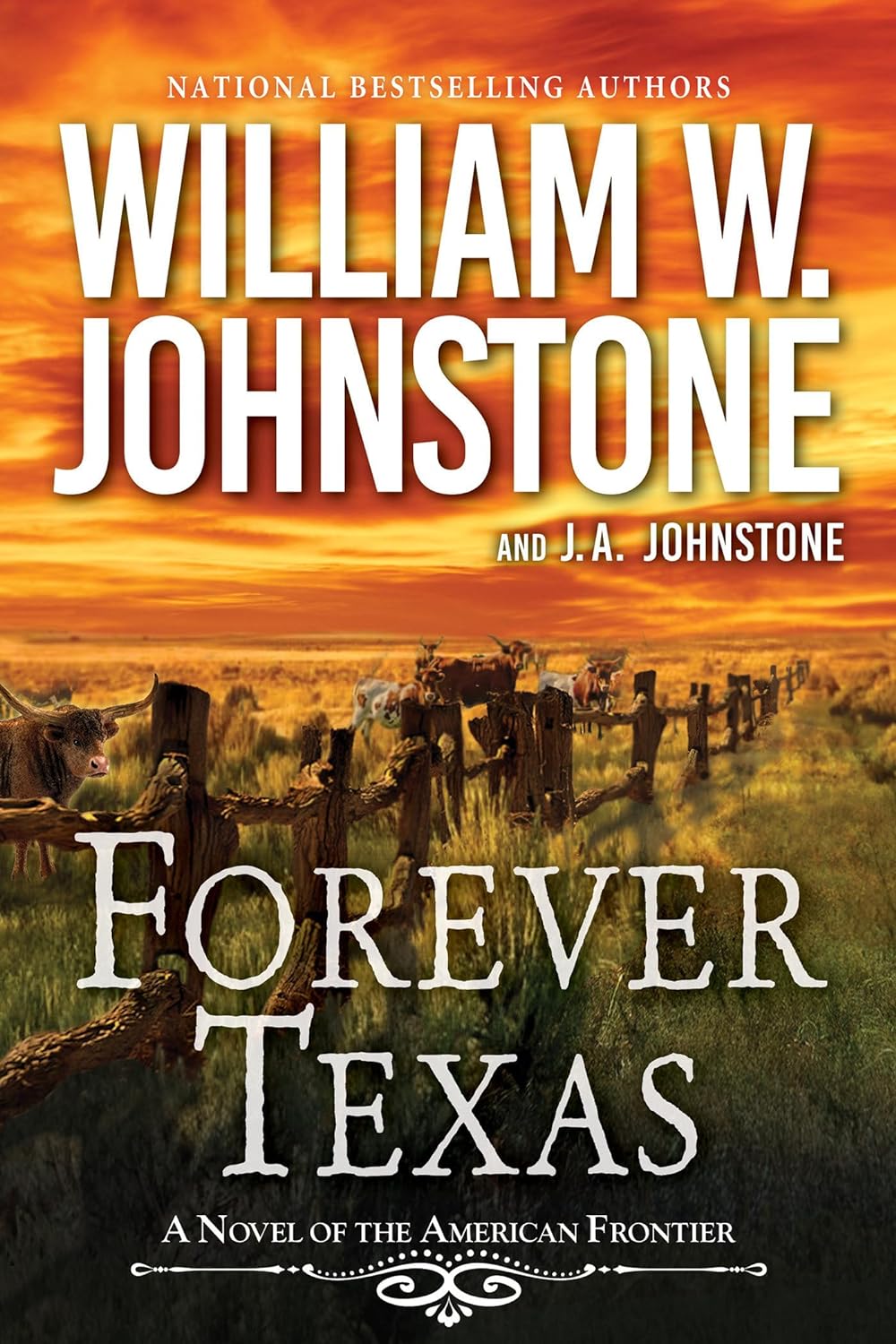 Forever Texas: A Thrilling Western Novel of the American Frontier (A Forever Texas Novel) - Corrections Bookstore