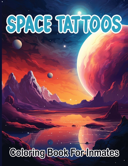 Space Tattoos coloring book for inmates - Corrections Bookstore