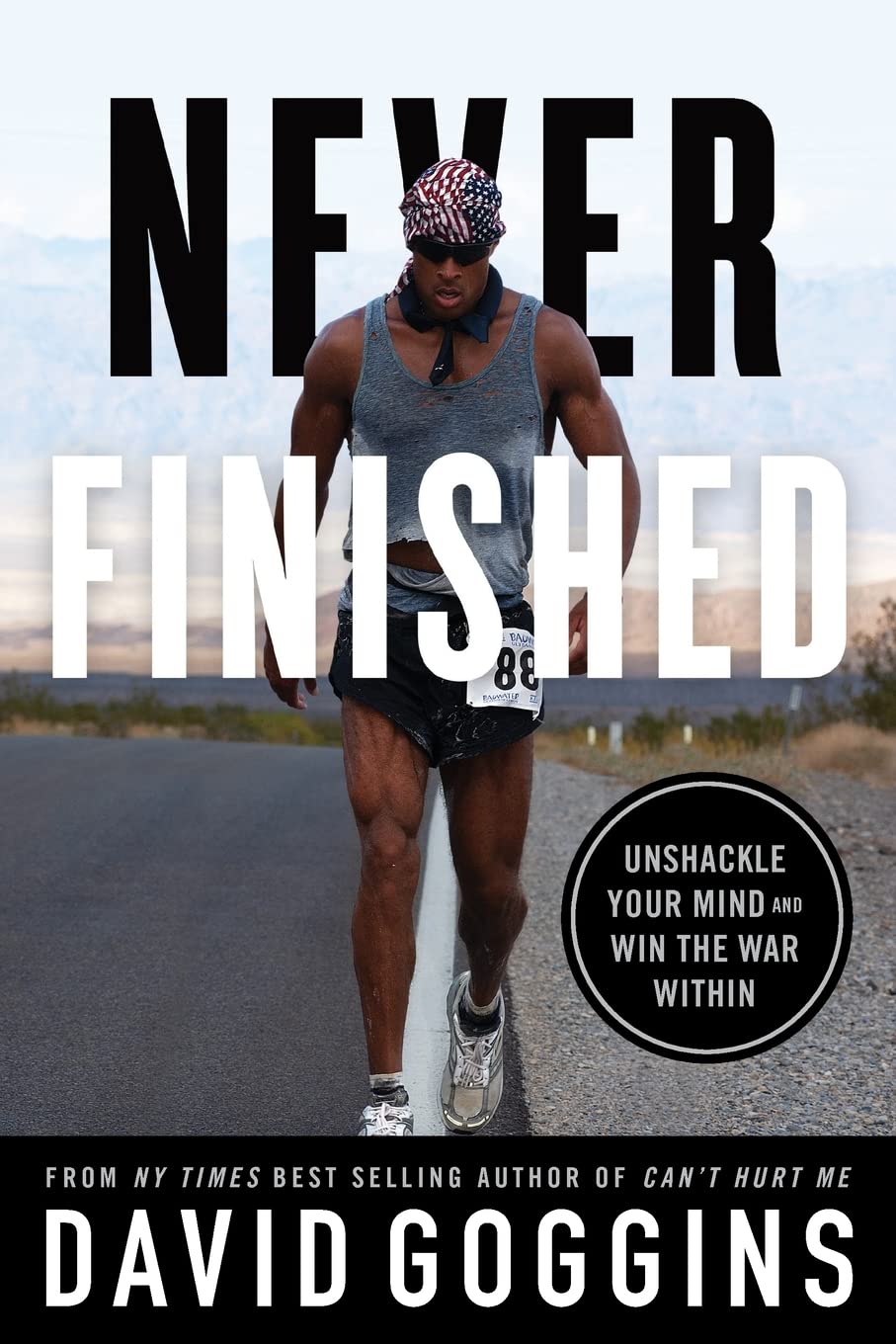 Never Finished: Unshackle Your Mind and Win the War Within - Corrections Bookstore