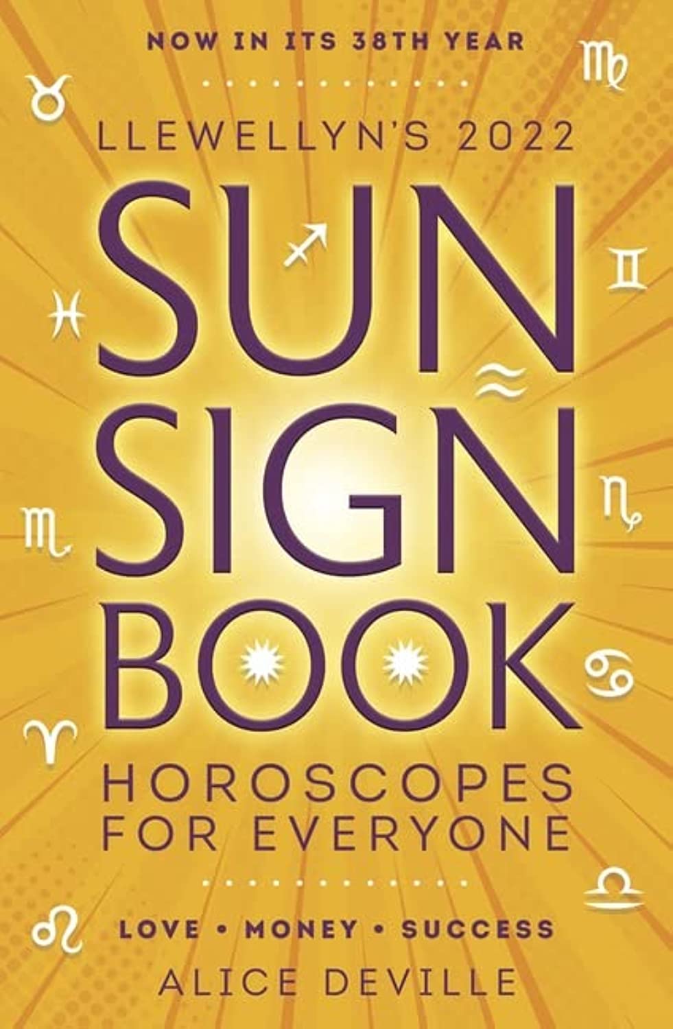 Llewellyn's 2022 Sun Sign Book: Horoscopes for Everyone (Llewellyn's Sun Sign Book)