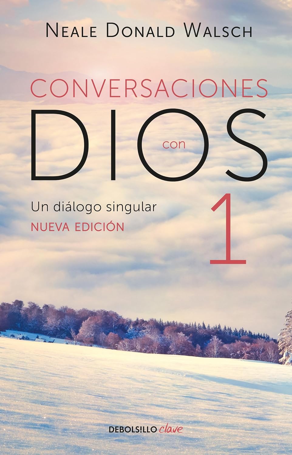 Conversaciones con Dios: Un diálogo singular / Conversations with God (Spanish Edition)