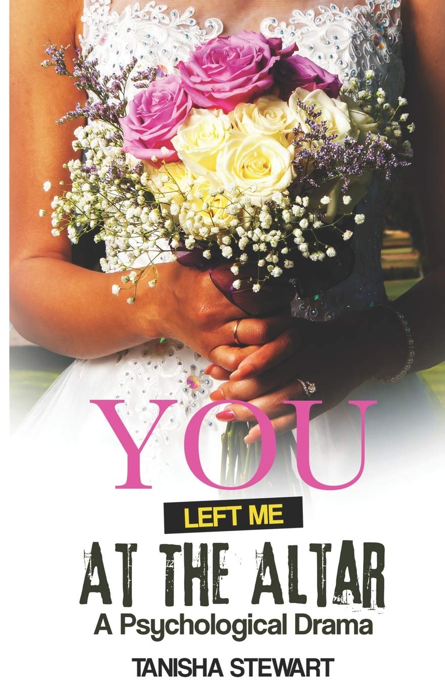 You Left Me at the Altar: A Psychological Drama - Corrections Bookstore 