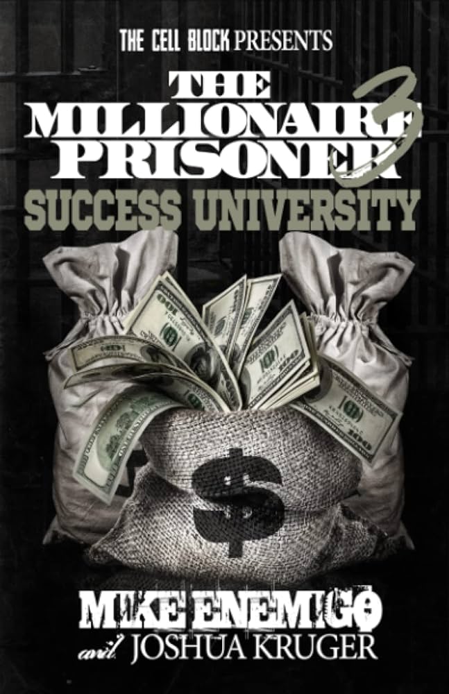 The Millionaire Prisoner 3: Success University (The Millionaire Prisoner) - Corrections Bookstore