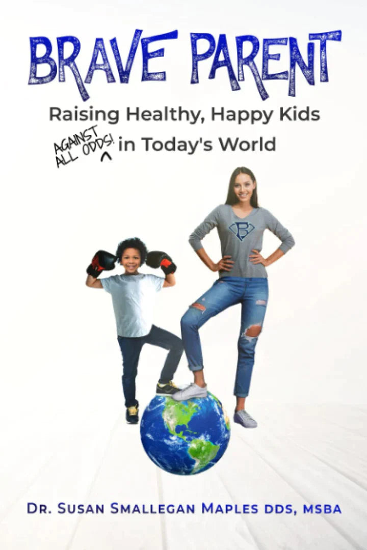 Brave Parent Raising Healthy, Happy Kids Against All Odds in Today's World - - Corrections Bookstore