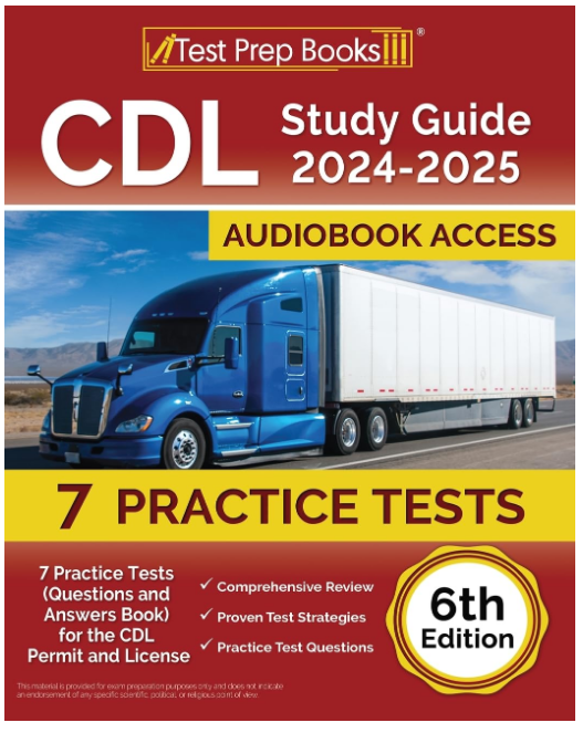 CDL Study Guide 2024-2025: 7 Practice Tests (Questions and Answers Book) for the CDL Permit and License [6th Edition] - NJ Corrections Bookstore