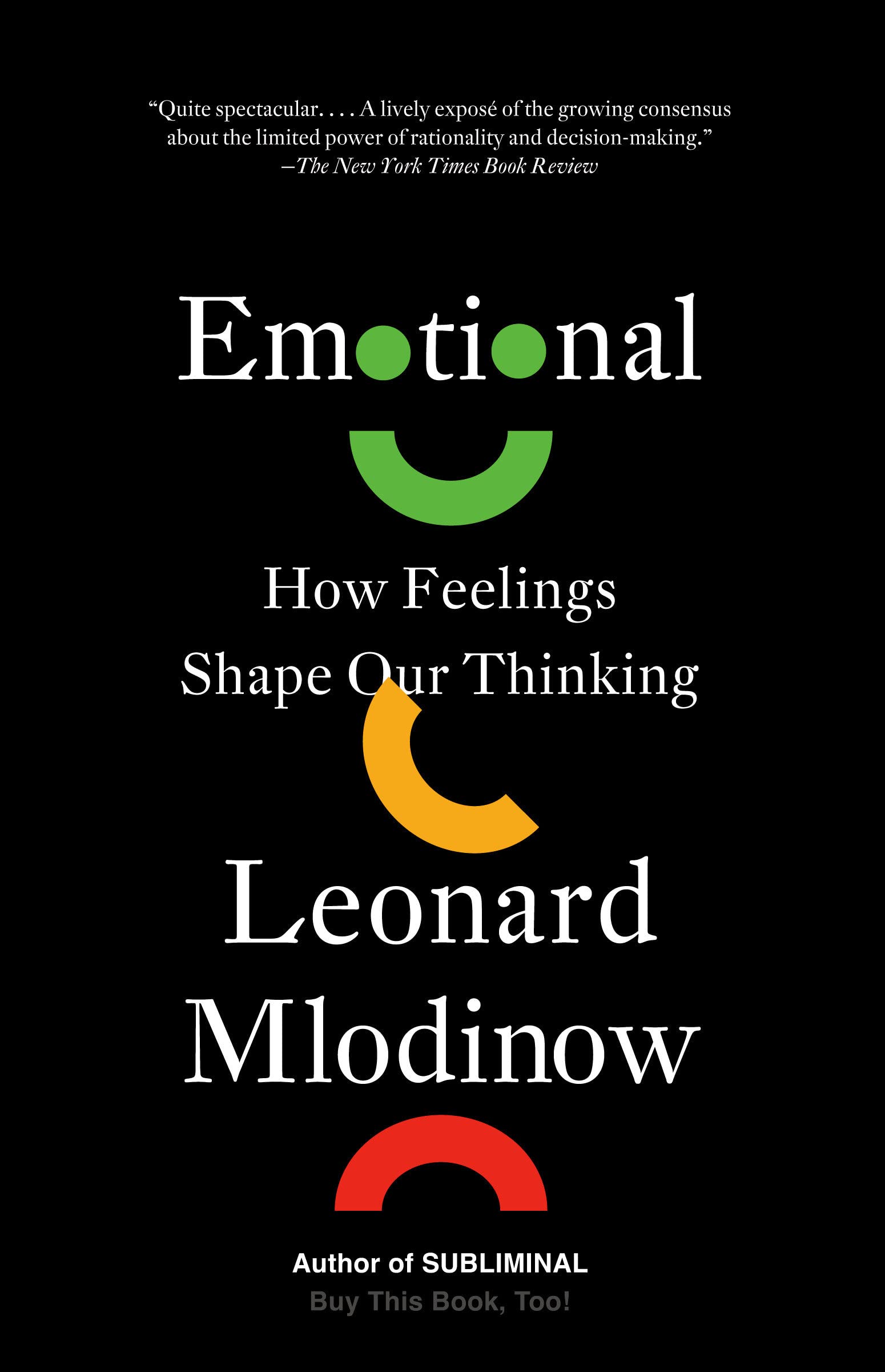 Emotional: How Feelings Shape Our Thinking - Corrections Bookstore