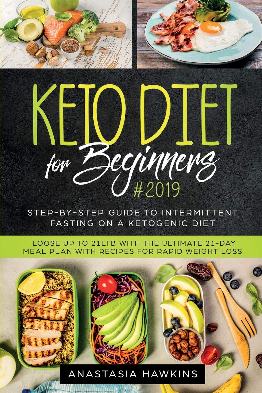 Keto Diet for Beginners: Step-By-step Guide to INTERMITTENT FASTING on a Ketogenic Diet Loose up to 21ltb with the Ultimate 21-Day Meal Plan - MO Corrections Bookstore