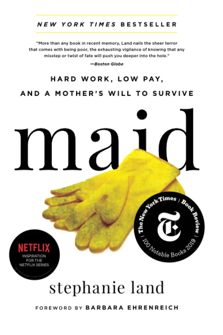 Maid: Hard Work, Low Pay, and a Mother's Will to Survive - - Corrections Bookstore