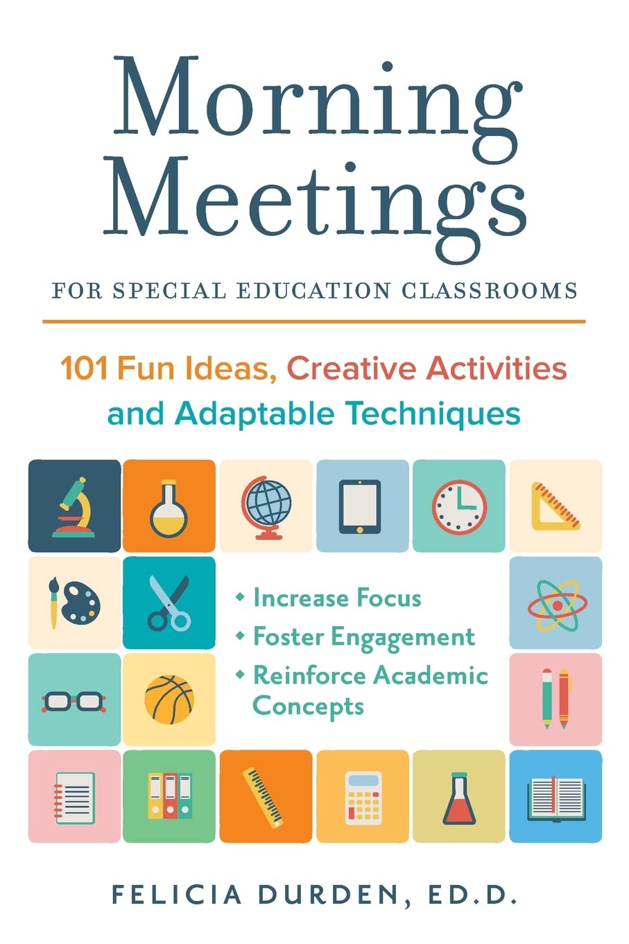 Morning Meetings for Special Education Classrooms: 101 Fun Ideas, Creative Activities and Adaptable Techniques - Corrections Bookstore 