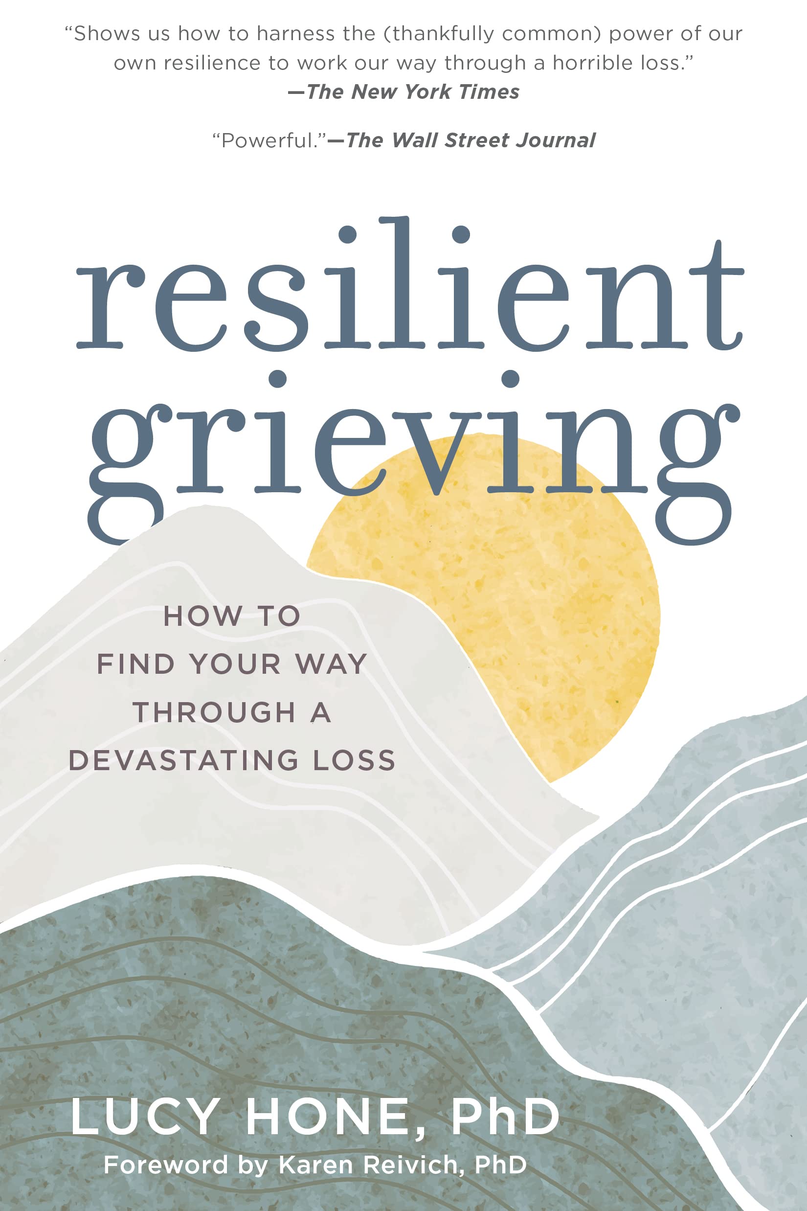 Resilient Grieving: How to Find Your Way Through a Devastating Loss - Corrections Bookstore