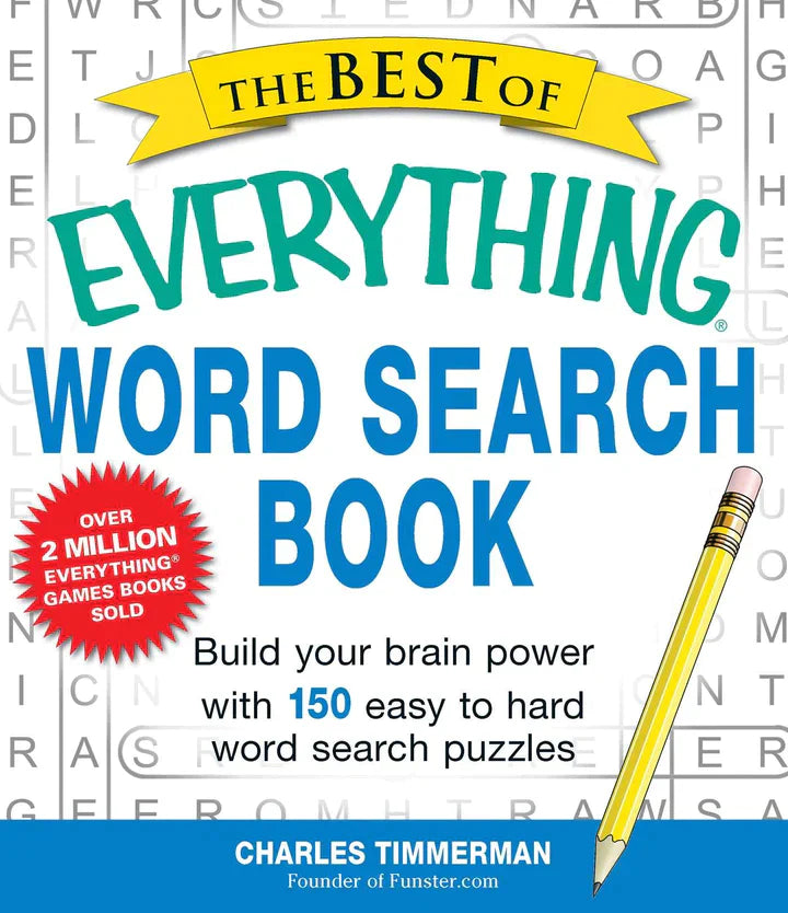 The Best of Everything Word Search Book: Build Your Brain Power with 150 Easy to Hard Word Search Puzzles - - Corrections Bookstore