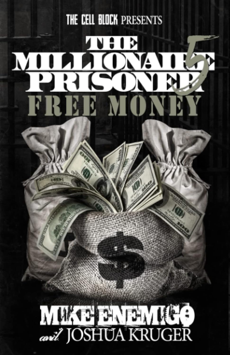 The Millionaire Prisoner 5: Free Money (The Millionaire Prisoner) - Corrections Bookstore 