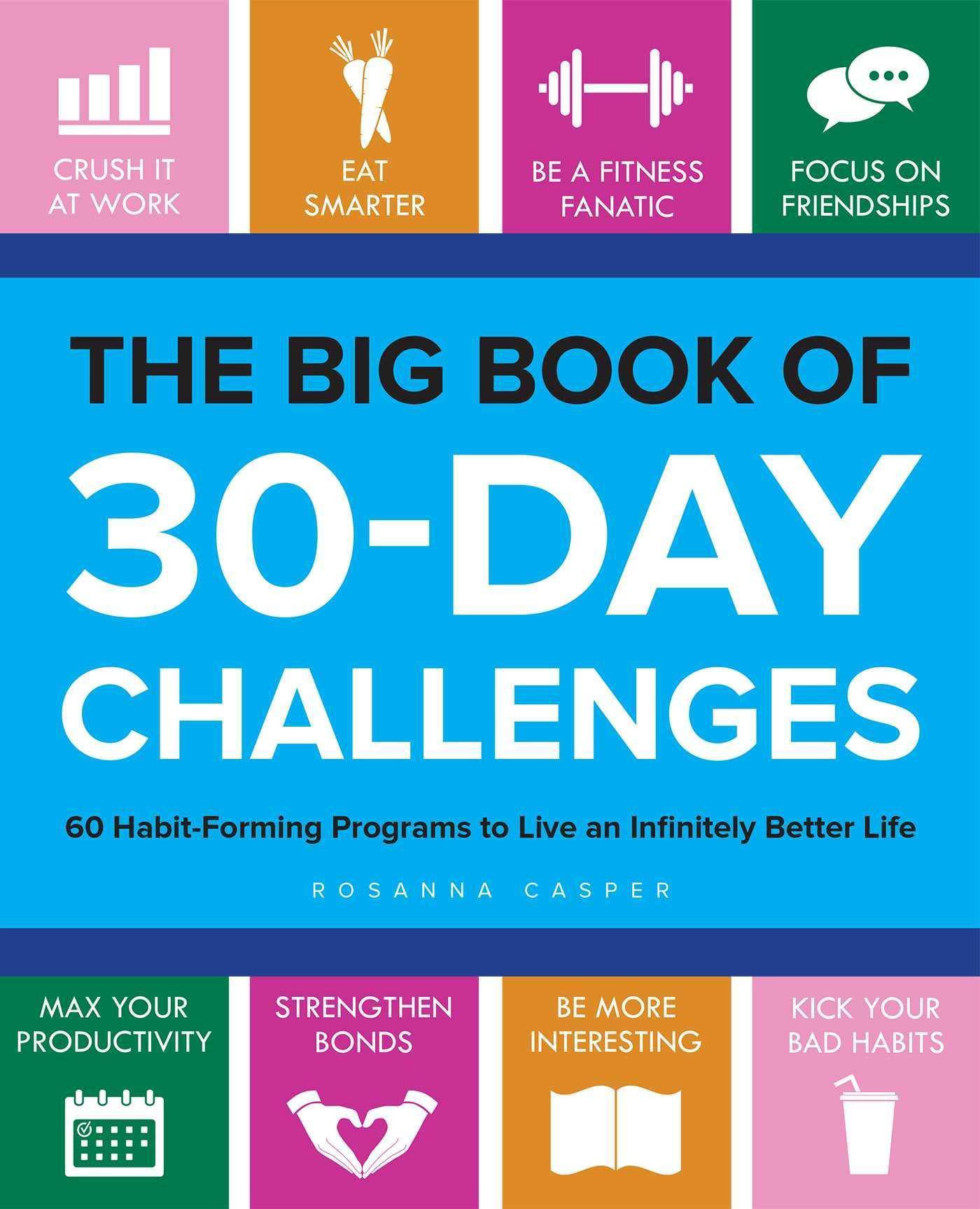 Big Book of 30-Day Challenges: 60 Habit-Forming Programs to Live - Corrections Bookstore