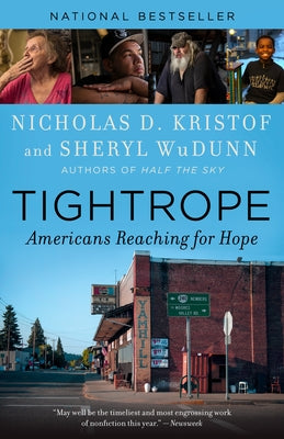 Tightrope: Americans Reaching for Hope by Kristof, Nicholas D.