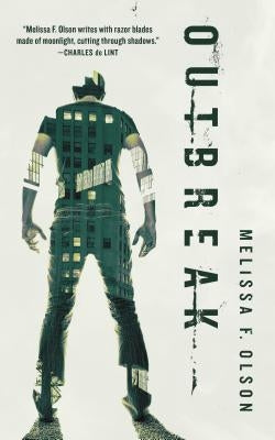 Outbreak: A Nightshades Novel by Olson, Melissa F.