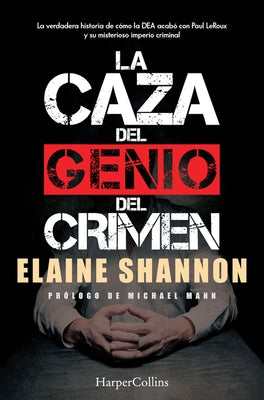 La Caza del Genio del Crimen (Hunting LeRoux - Spanish Edition) by Shannon, Elaine