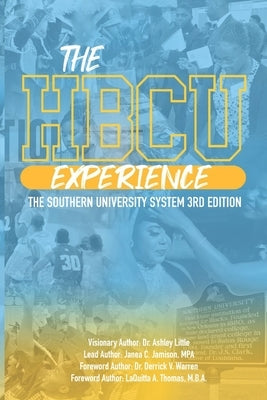 The HBCU Experience: The Southern University System 3rd Edition by Jamison, Mpa Janea C.