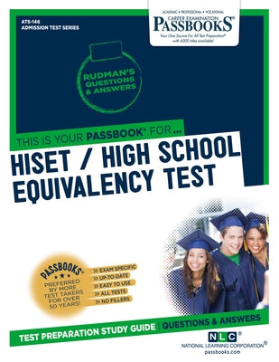 Hiset / High School Equivalency Test (Ats-146): Passbooks Study Guide Volume 146 by National Learning Corporation